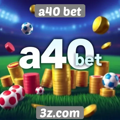 a40 bet oferece variedade de jogos online