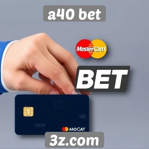 Métodos de pagamento disponíveis no site a40 bet